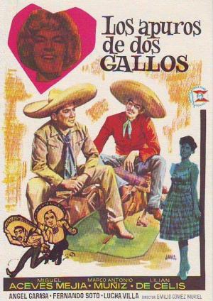 Los Apuros De Dos Gallos (1963) poster